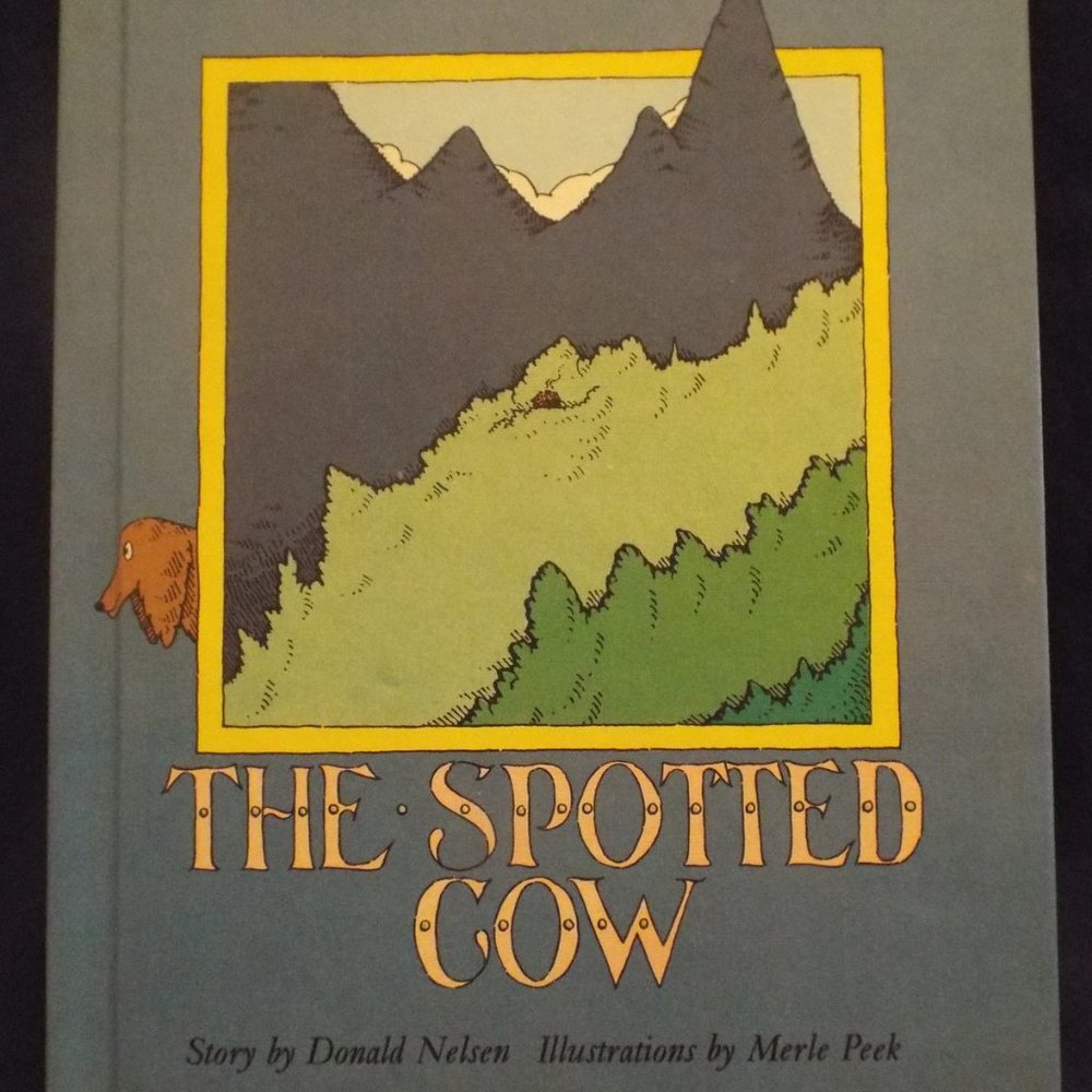 Vintage 1973 The Spotted Cow Hardcover Book by Donald Nelsen